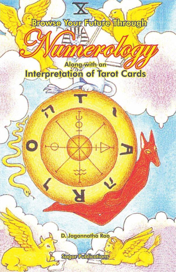 Browse Your Future Through Numerology by D. Jagannatha Rao