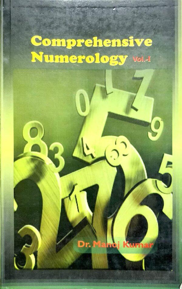 Comprehensive Numerology Vol -1 and 2 by Dr. Manoj Kumar