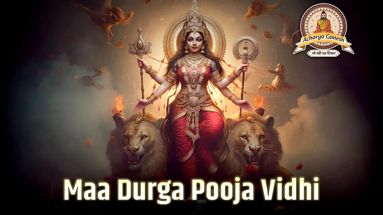 Maa Durga Pooja Vidhi